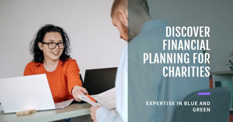 Discover Financial Planning for Charities