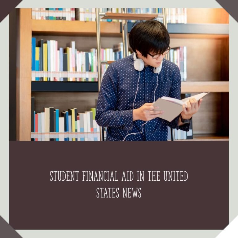 Student Financial Aid in the United States News